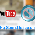 How To Fix Youtube No Sound Problem