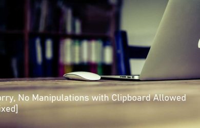 Sorry, No Manipulations with Clipboard Allowed