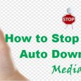 Stop-auto-downloading-whatsapp-media