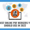 5 Best Online PDF Mergers You Should Use In 2022